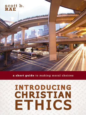 cover image of Introducing Christian Ethics